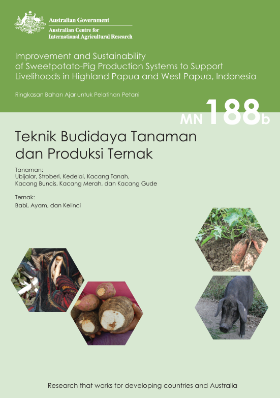 Improvement and Sustainability  of Sweetpotato-Pig Production Systems to Support  Livelihoods in Highland Papua and West Papua, Indonesia